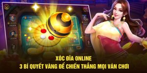 Xóc Đĩa Online 3 Bí Quyết Vàng Để Chiến Thắng Mọi Ván Chơi